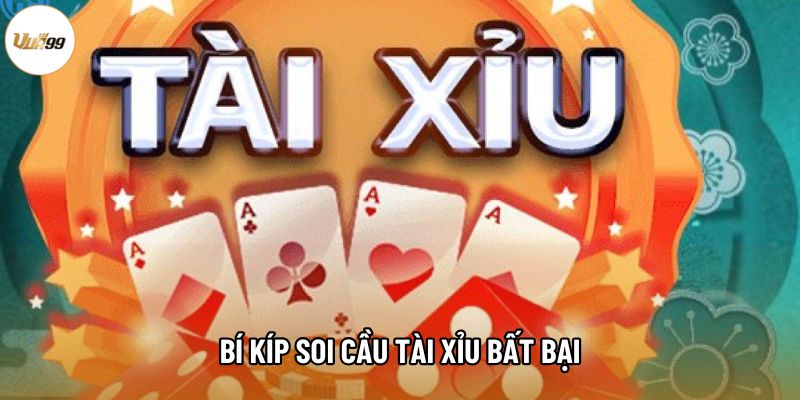 Bí kíp soi cầu tài xỉu bất bại