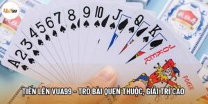 Tiến Lên Vua99 - Trò Bài Quen Thuộc, Giải Trí Cao Đáng Thử